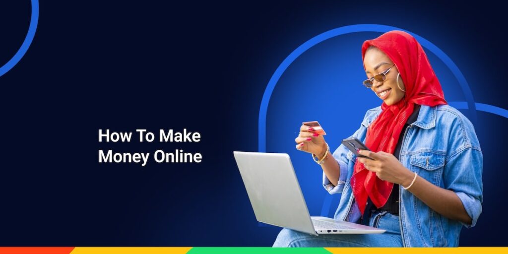 How to make money online in Nigeria 2026