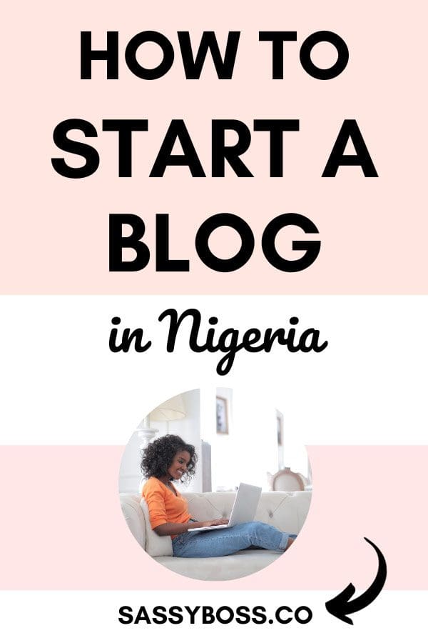 How to start a blog in Nigeria 2026